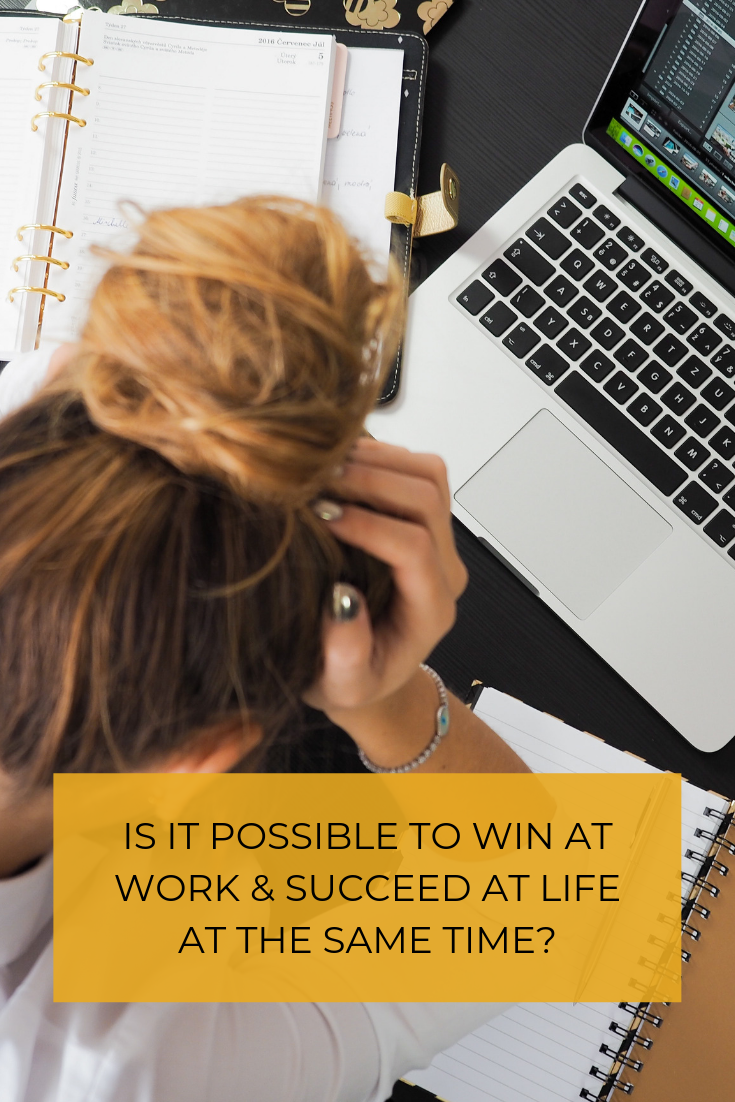 While it is possible to win at work and succeed at life at the same time, many of us sabotage ourselves and burn out instead.